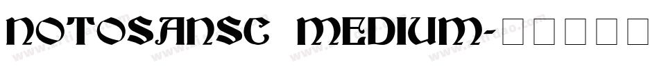 NOTOSANSC MEDIUM字体转换